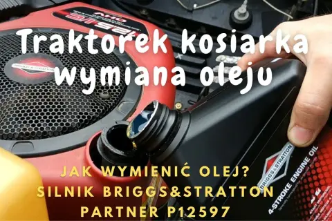 Ile oleju do silnika Briggs&Stratton 12 5hp - uniknij kosztownych błędów